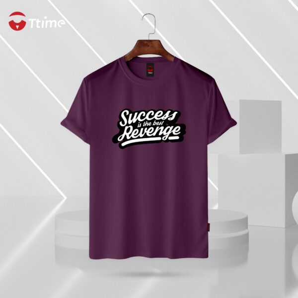 Success is best revenge purple color half sleeve t-shirt