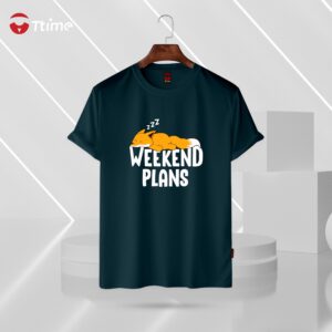 weekend plan Petrol color half sleeve t-shirt